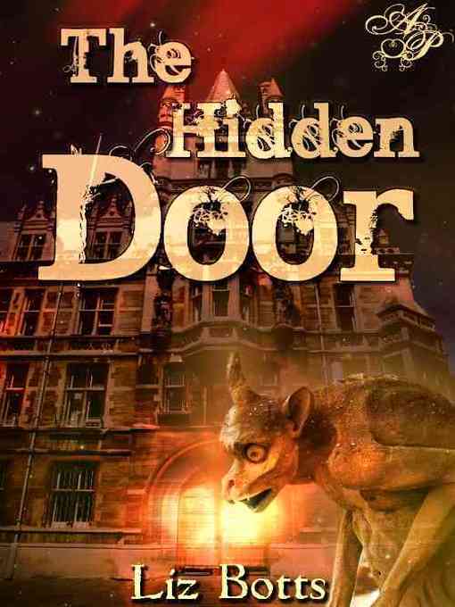 Title details for The Hidden Door by Liz Botts - Available